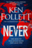 Ken Follett: Never idegen