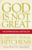 Hitchens, Christopher: God is Not Great idegen