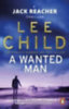 Child, Lee: A Wanted Man idegen