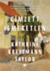 Kathrine Kressmann Taylor: Címzett Ismeretlen könyv