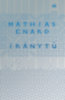 Mathias Énard: Iránytű e-Könyv