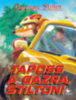 Geronimo Stilton: Taposs a gázra, Stilton! könyv