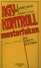 José Silva; Robert B. Stone: Agykontroll mesterfokon könyv