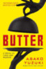 Yuzuki, Asako: Butter idegen