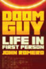 Romero, John: Doom Guy: Life in First Person idegen