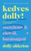 Dolly Alderton: Kedves Dolly! könyv