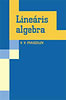Viktor Vasziljevics Praszolov: Lineáris algebra könyv