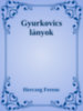 Herczeg Ferenc: Gyurkovics lányok e-Könyv