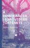 John Keane: A demokrácia legrövidebb története e-Könyv