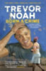 Noah, Trevor: Born A Crime idegen