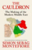 Montefiore, Simon Sebag: The Cauldron idegen