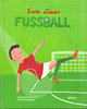 Lázár Ervin: Fussball idegen