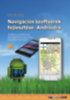 Fehér Krisztián: Navigációs szoftverek fejlesztése androidra e-Könyv