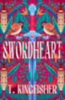Kingfisher, T.: Swordheart idegen