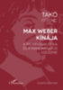 Takó Ferenc: Max Weber Kínája könyv