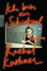 Kushner, Rachel: Ich bin ein Schicksal idegen