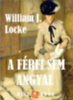 William J. Locke: A férfi sem angyal e-Könyv
