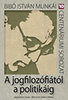 Bibó István: A jogfilozófiától a politikáig könyv
