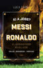 Luca Caioli: Ki a jobb? Messi vagy Ronaldo könyv