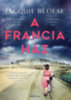 Jacquie Bloese: A francia ház könyv