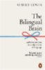 Costa, Albert: The Bilingual Brain idegen