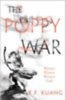Kuang, Rebecca F.: The Poppy War idegen