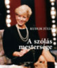 Kudlik Júlia: A szólás mestersége könyv