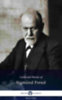 Sigmund Freud: Delphi Collected Works of Sigmund Freud (Illustrated) e-Könyv