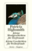 Highsmith, Patricia: Kleine Mordgeschichten für Tierfreunde / Kleine Geschichten für Weiberfeinde idegen