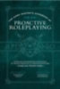 Fishel, Jonah - Fishel, Tristan: The Game Master's Handbook of Proactive Roleplaying idegen
