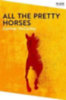 McCarthy, Cormac: All the Pretty Horses. Collection Edition idegen