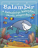 Lőrincz Judit Lívia: Balambér a bálnaborjú kalandjai távoli tengereken e-Könyv