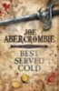 Abercrombie, Joe: Best Served Cold idegen