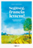 Mark Greenside: Segítség, francia lettem! könyv