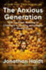 Haidt, Jonathan: The Anxious Generation idegen