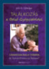John E. Upledger: Találkozás a Belső Gyógyítóddal könyv