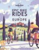 Lonely Planet: Epic Bike Rides of Europe idegen