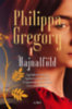 Philippa Gregory: Hajnalföld könyv