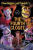 Cawthon, Scott - Breed-Wrisley, Kira: Five Nights at Freddy's 03: The Fourth Closet idegen