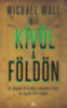 Michael Wall: Kívül a Földön könyv