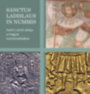 Bertók Krisztina (Szerk.), Tóth Csaba (Szerk.): Sanctus Ladislaus in nummis könyv