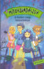 Mikó Csaba: Mítoszvadászok 1. - A Gellért-hegy boszorkánya könyv