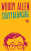 Woody Allen: Súlytalanság könyv