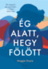 Maggie Doyne: Ég alatt, hegy fölött e-Könyv