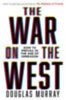 Murray, Douglas: The War on the West idegen