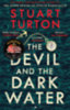 Stuart Turton: The Devil and the Dark Water idegen