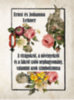 Ernst Lehner, Johanna Lehner: A virágokról, a növényekről és a fákról szóló néphagyomány, valamint azok szimbolizmusa könyv