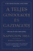 Napoleon Hill: A teljes gondolkodj és gazdagodj könyv
