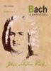 Gilles Cantagrel: Bach-szenvedély könyv