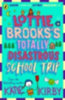 Kirby, Katie: Lottie Brooks's Totally Disastrous School-Trip idegen